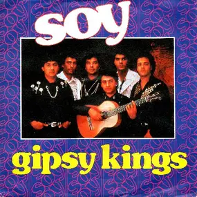 Gipsy Kings - Soy