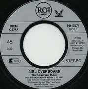 7inch Vinyl Single - Girl Overboard - The Love We Make