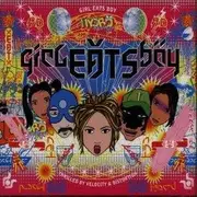Double CD - Girl Eats Boy - Thrilled By Velocity and Disto