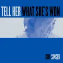 CD - Girl Singer - Tell Her What She's Won - digipak