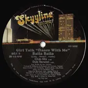 12inch Vinyl Single - Girl Talk - Dance With Me Baila Baila