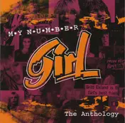 The Girl - My Number - The Anthology