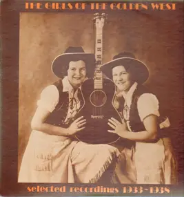 Girls Of The Golden West - Selected Recordings 1933-1938