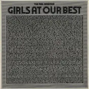 Girls At Our Best - The Peel Sessions