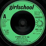 Girlschool - C'mon Let's Go