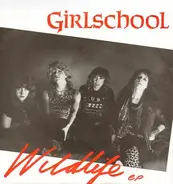 Girlschool - Wildlife EP