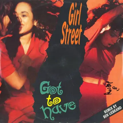 Girlstreet - Got To Have (A Little Bit)