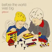Girlpool - Before the World Was Big