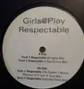 12inch Vinyl Single - Girls @ Play - Respectable