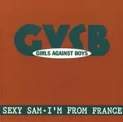Girls Against Boys - Sexy Sam