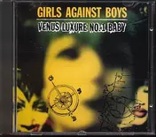 Girls Against Boys - Venus Luxure No. 1 Baby