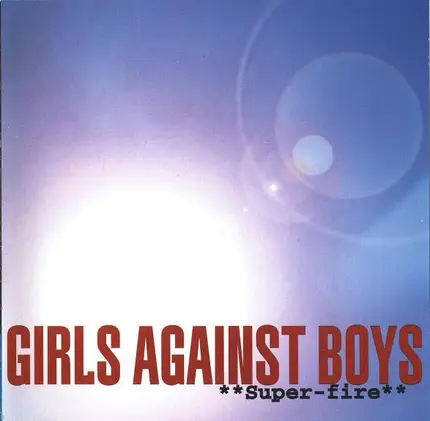 Girls Against Boys - Super-fire