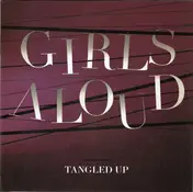 Girls Aloud - Tangled Up