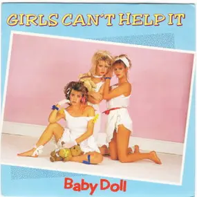 Girls Can't Help It - Baby Doll