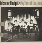Girls Can't Help It - Rhythm Of The Jungle
