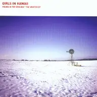 Girls In Hawaii - Found In The Ground - The Winter EP