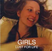 The Girls - lust For Life