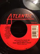 The Girls Next Door - He's Gotta Have Me