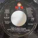 7inch Vinyl Single - Girls Next Door - Love And Other Fairy Tales