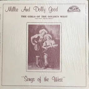 Girls Of The Golden West - Millie And Dolly Good "Songs Of The West"