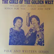 Girls Of The Golden West - Songs For You, Old And New