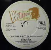 7inch Vinyl Single - Girltalk - Can The Rhythm