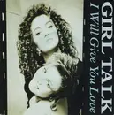 7inch Vinyl Single - Girltalk - I Will Give You Love