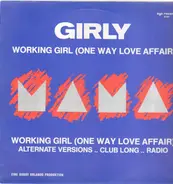 Girly - Working Girl (One Way Love Affair)