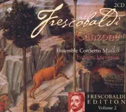 Girolamo Frescobaldi - Ensemble ConSerto Musico / Roberto Loreggian - Canzone