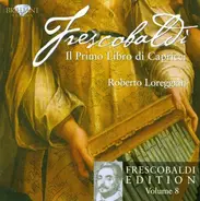 Frescobaldi - Il Primo Libro Di Capricci