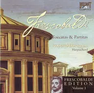 Frescobaldi - Toccatas & Partitas