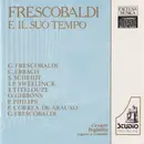 CD - Girolamo Frescobaldi , Christian Erbach , Cesare Teghillo - E Il Suo Tempo