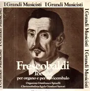 Frescobaldi - Toccate per organo e per clavicembalo