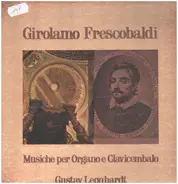 Girolamo Frescobaldi - Musiche per Organo e Clavicembalo