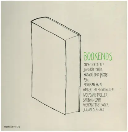 Gisbert zu Knyphausen, Clickclickdecker, Jan Böttcher a.o. - Bookends