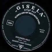 7inch Vinyl Single - Gisela Jonas , Charly Labriaire - Spelunken-Willy / In Der Bar Zum Krokodil