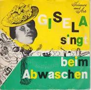 Gisela Jonas - Gisela Singt Beim Abwaschen