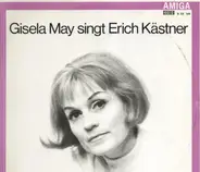 Gisela May - Gisela May singt Erich Kästner