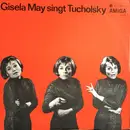 LP - Gisela May - Gisela May Singt Tucholsky