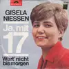 7inch Vinyl Single - Gisela Niessen - Ja, Mit 17