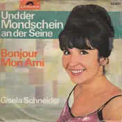 Gisela Schneider - Und Der Mondschein An Der Seine