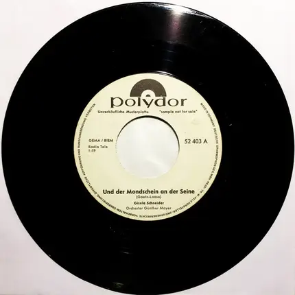 Gisela Schneider - Und Der Mondschein An Der Seine / Bonjour Mon Ami