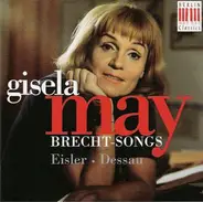Gisela May , Hanns Eisler , Paul Dessau - Brecht-Songs