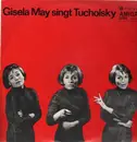 LP - Gisela May - Gisela May Singt Tucholsky