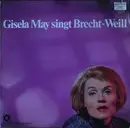 LP - Gisela May - Gisela May Singt Brecht-Weill