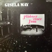 Gisela May - Plädoyer Einer Frau