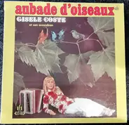 Gisèle Coste - Aubade D'Oiseaux