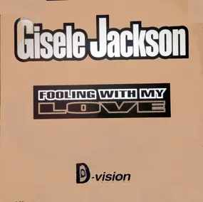 Gisele Jackson - Fooling With My Love