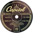 Schellack - Gisele MacKenzie - Darlin' You Can't Love Two / Don't Let The Stars Get In Your Eyes