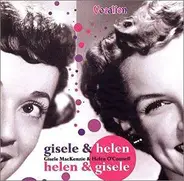 Gisele Mackenzie & Helen O'Connell - Gisele & Helen Helen & Gisele